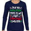 Due To Inflation This Is My Ugly Christmas Sweater Ugly Christmas Sweater Womens Graphic Long Sleeve T-Shirt