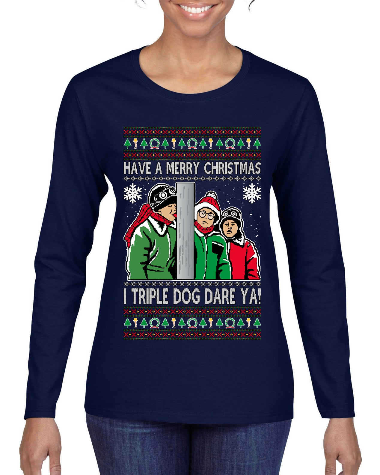 I Triple Dog Dare Ya Merry Story Ugly Christmas Sweater Womens Graphic Long Sleeve T-Shirt