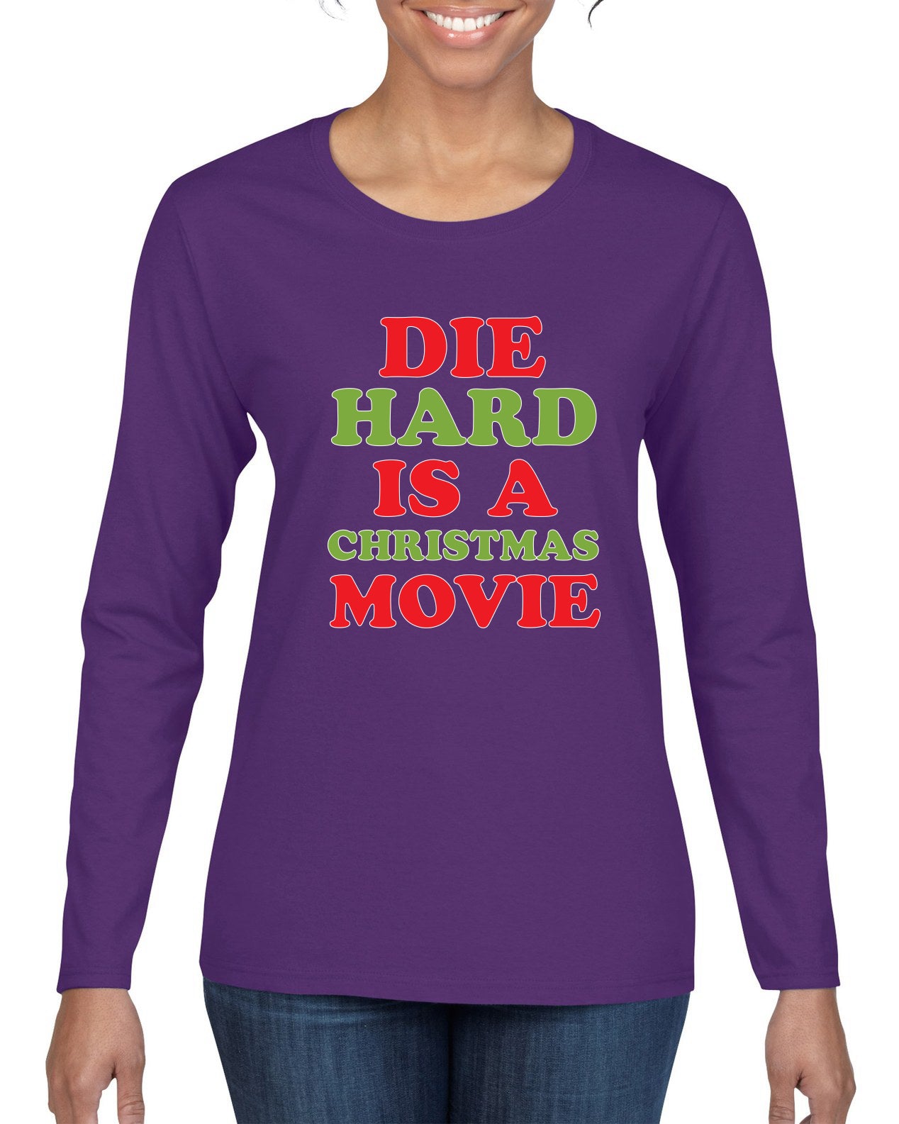 Die Hard is a Christmas Movie Christmas Womens Graphic Long Sleeve T-Shirt