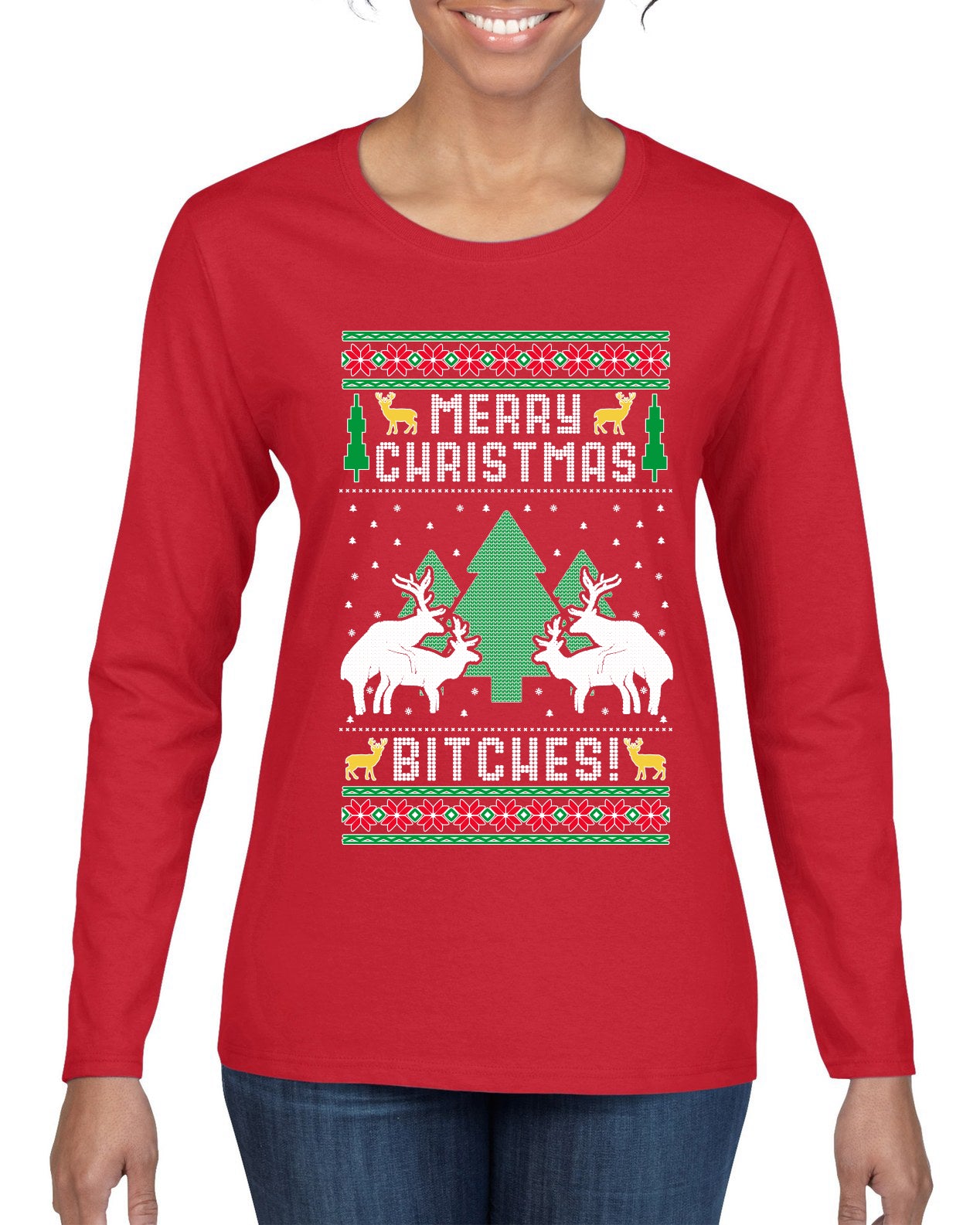 Merry Christmas Bitches Ugly Christmas Sweater Womens Graphic Long Sleeve T-Shirt