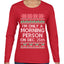 I'm Only A Morning Person on December 25th Ugly Christmas Sweater Womens Graphic Long Sleeve T-Shirt