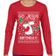 Go Jesus It's Your Birthday Ugly Christmas Sweater Womens Graphic Long Sleeve T-Shirt
