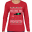 Ho Ho Ho Whole Bottle Wine Spirits Ugly Christmas Sweater Womens Graphic Long Sleeve T-Shirt