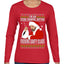 Bad Santa Fucking Santy Claus Ugly Christmas Sweater Womens Graphic Long Sleeve T-Shirt