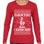 Buddy The Elf Santa! I Know Him Ugly Christmas Sweater Womens Graphic Long Sleeve T-Shirt