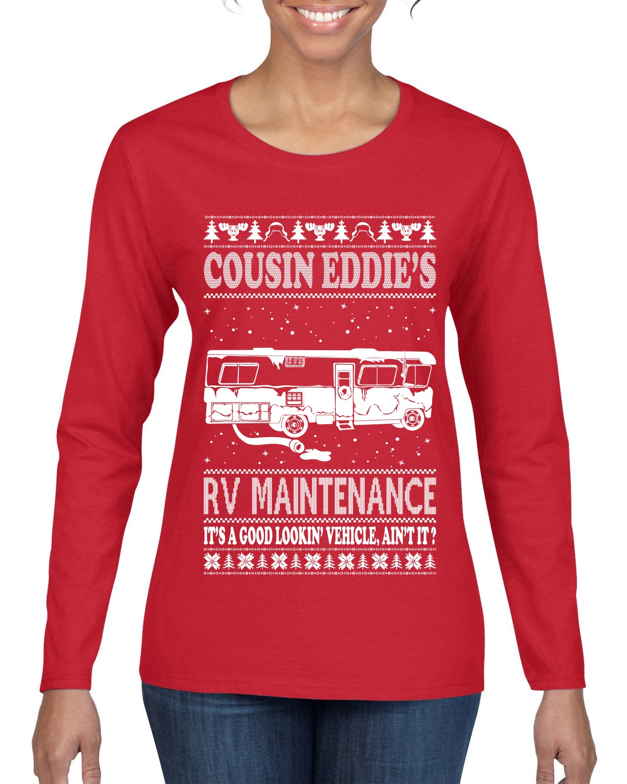Family Vacation Cousin Eddie's RV Maintenance Ugly Christmas Sweater Womens Graphic Long Sleeve T-Shirt