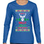 Have A Holly Jolly Christmas Ugly Christmas Sweater Womens Graphic Long Sleeve T-Shirt
