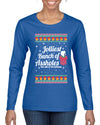 Jolliest Bunch of Assholes Xmas Movie Ugly Christmas Sweater Womens Graphic Long Sleeve T-Shirt