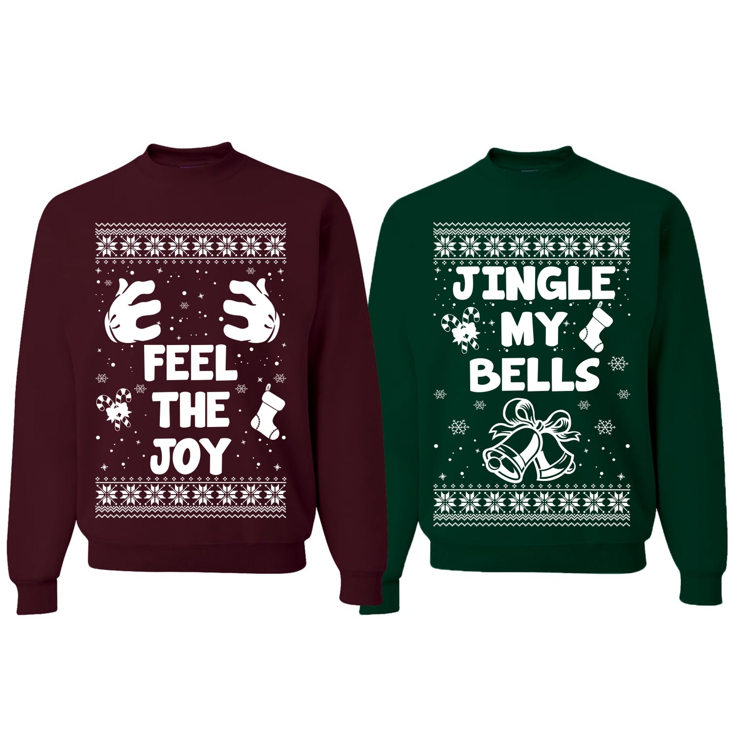 Feel The Joy... Jingle My Bells Ugly Christmas Sweater Matching Couples Crewneck Sweater