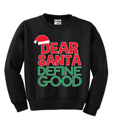 Dear Santa Define Good Ugly Christmas Sweater Boys Crewneck Graphic Sweatshirt