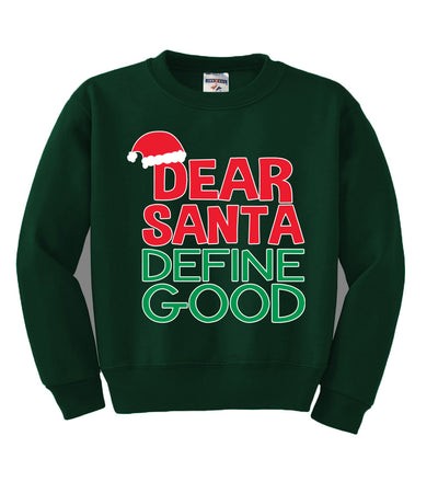 Dear Santa Define Good Ugly Christmas Sweater Boys Crewneck Graphic Sweatshirt