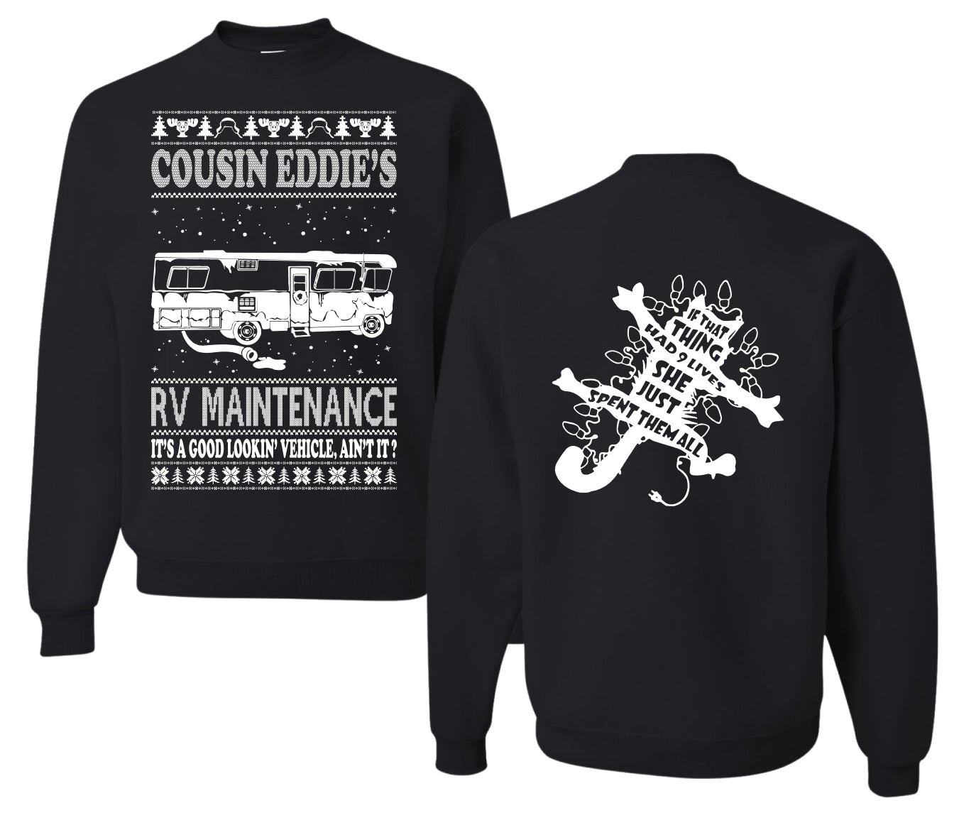 Family Vacation Cousin Eddie's RV Maintenance Ugly Christmas Front and Back Sweater Unisex Crewneck Sweatshirt