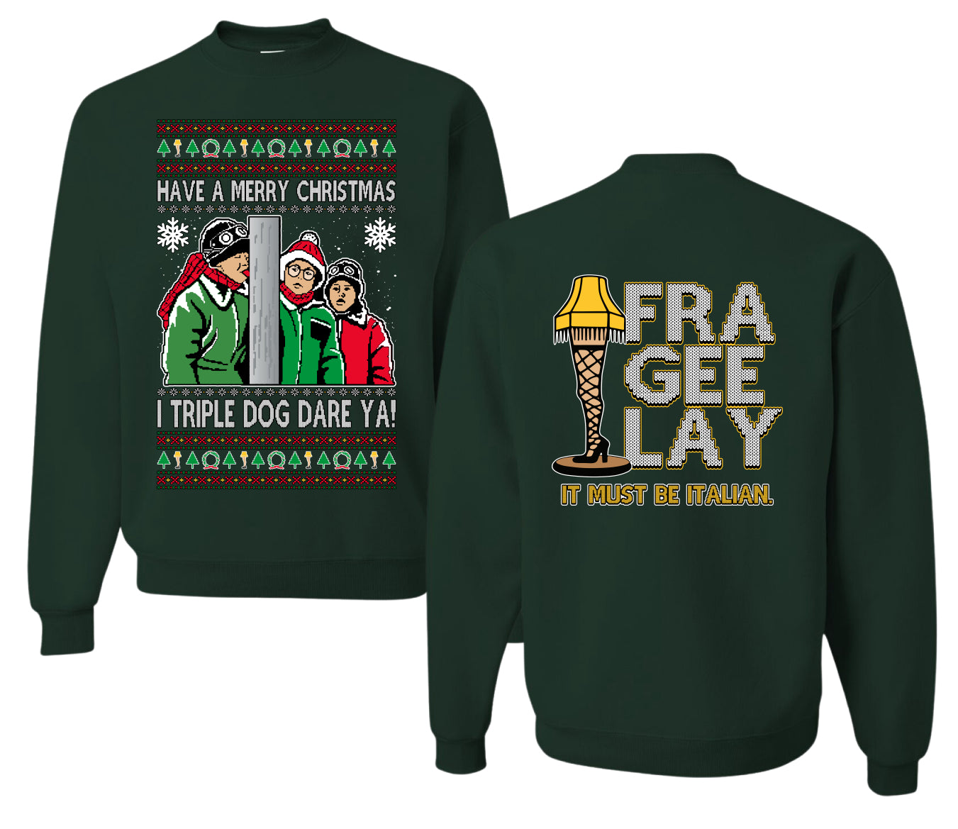 I Triple Dog Dare Ya Merry Story Ugly Christmas Front and Back Sweater Unisex Crewneck Sweatshirt