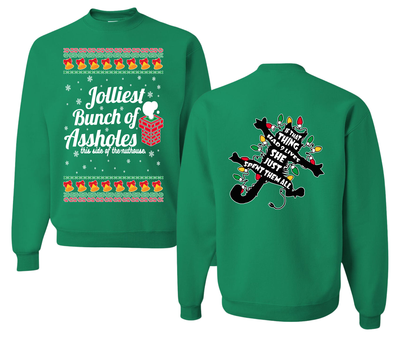 Jolliest Bunch of Assholes Xmas Movie Ugly Christmas Front and Back Sweater Unisex Crewneck Sweatshirt