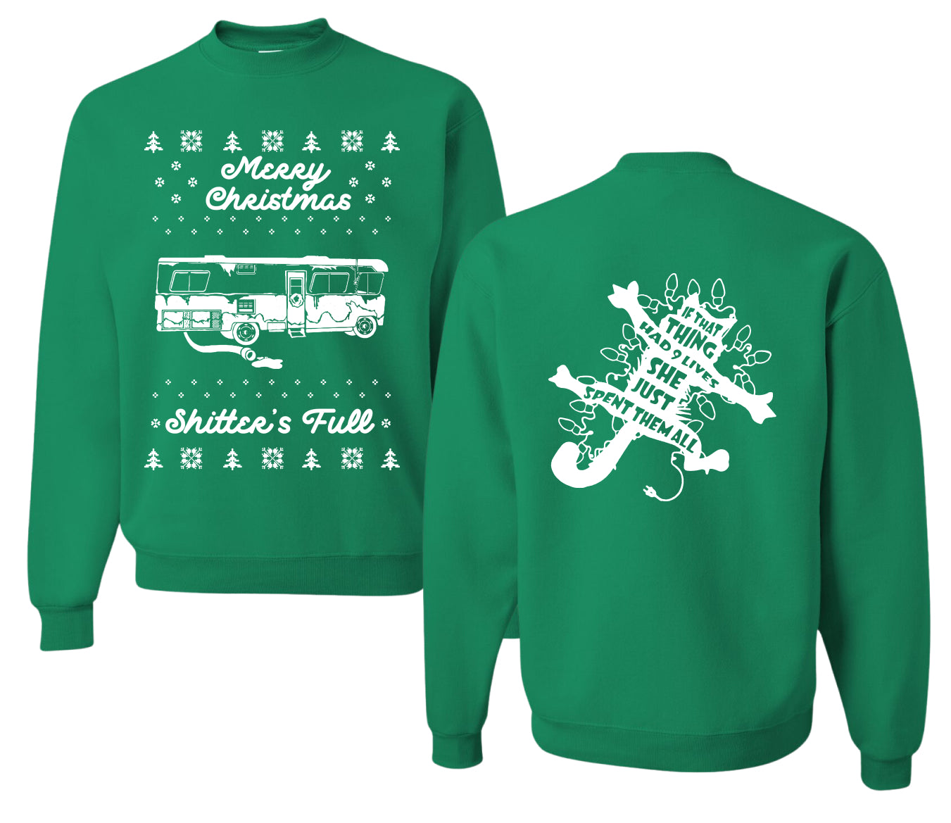 Merry Christmas Shitters Full Movie Quote Ugly Christmas Front and Back Sweater Unisex Crewneck Sweatshirt