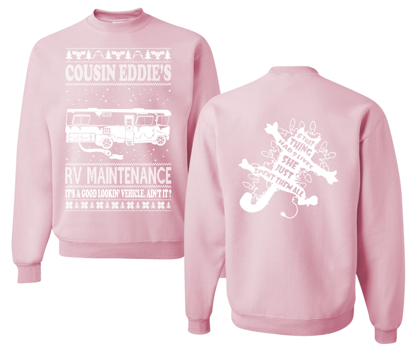 Family Vacation Cousin Eddie's RV Maintenance Ugly Christmas Front and Back Sweater Unisex Crewneck Sweatshirt