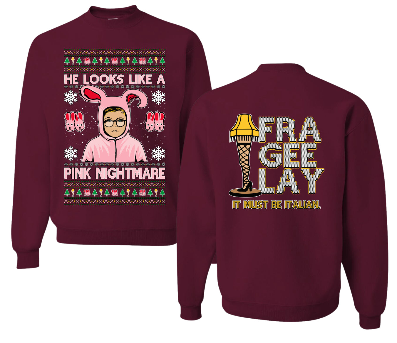 He Looks Like A Pink Nightmare Story Ugly Christmas Front and Back Sweater Unisex Crewneck Sweatshirt