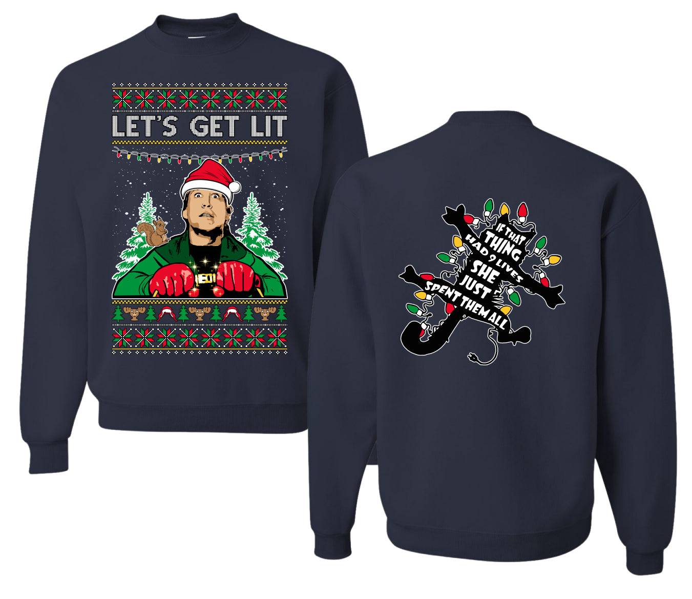 Let's Get Lit Clark Vacation Movie Parody Ugly Christmas Front and Back Sweater Unisex Crewneck Sweatshirt