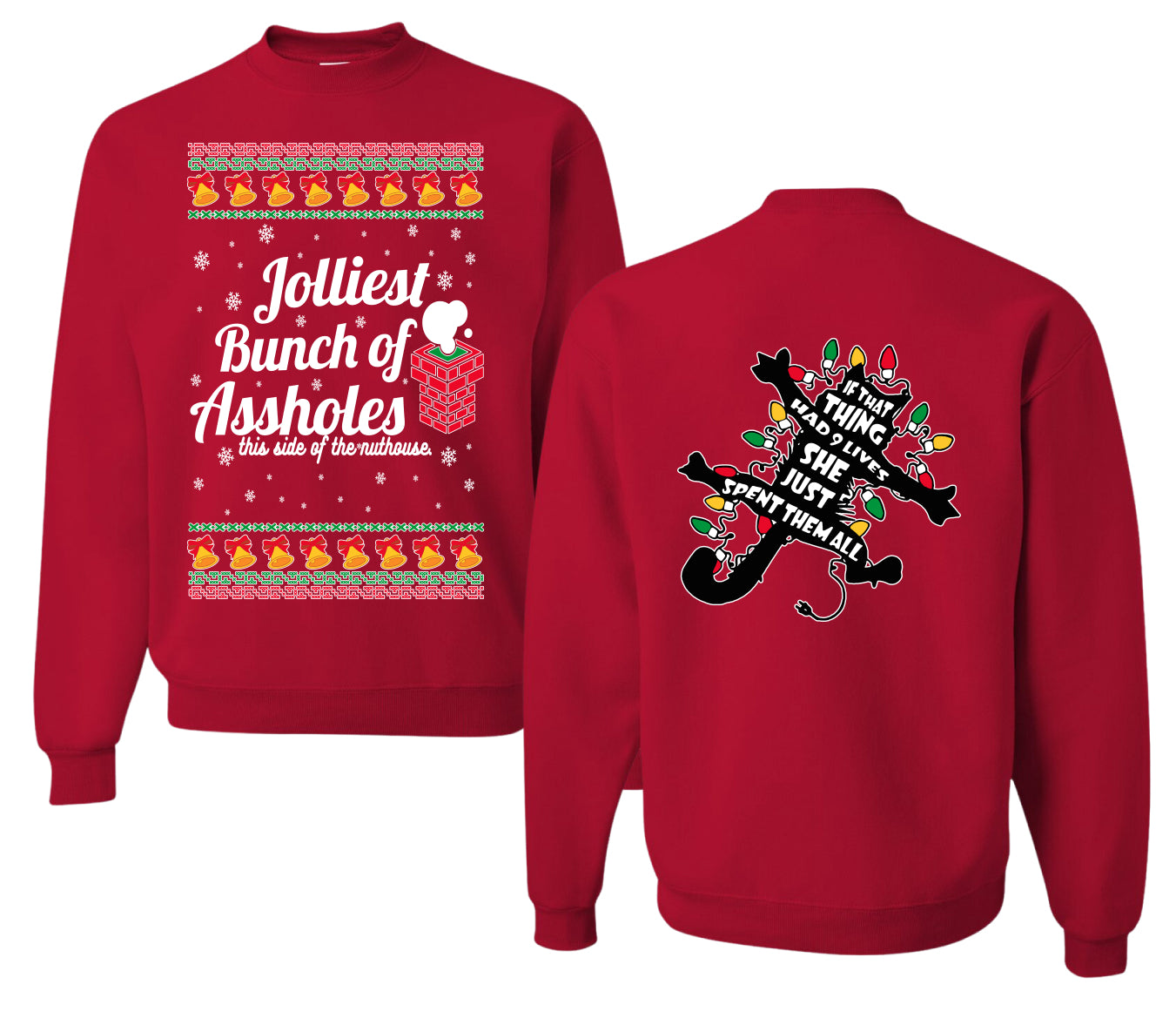 Jolliest Bunch of Assholes Xmas Movie Ugly Christmas Front and Back Sweater Unisex Crewneck Sweatshirt