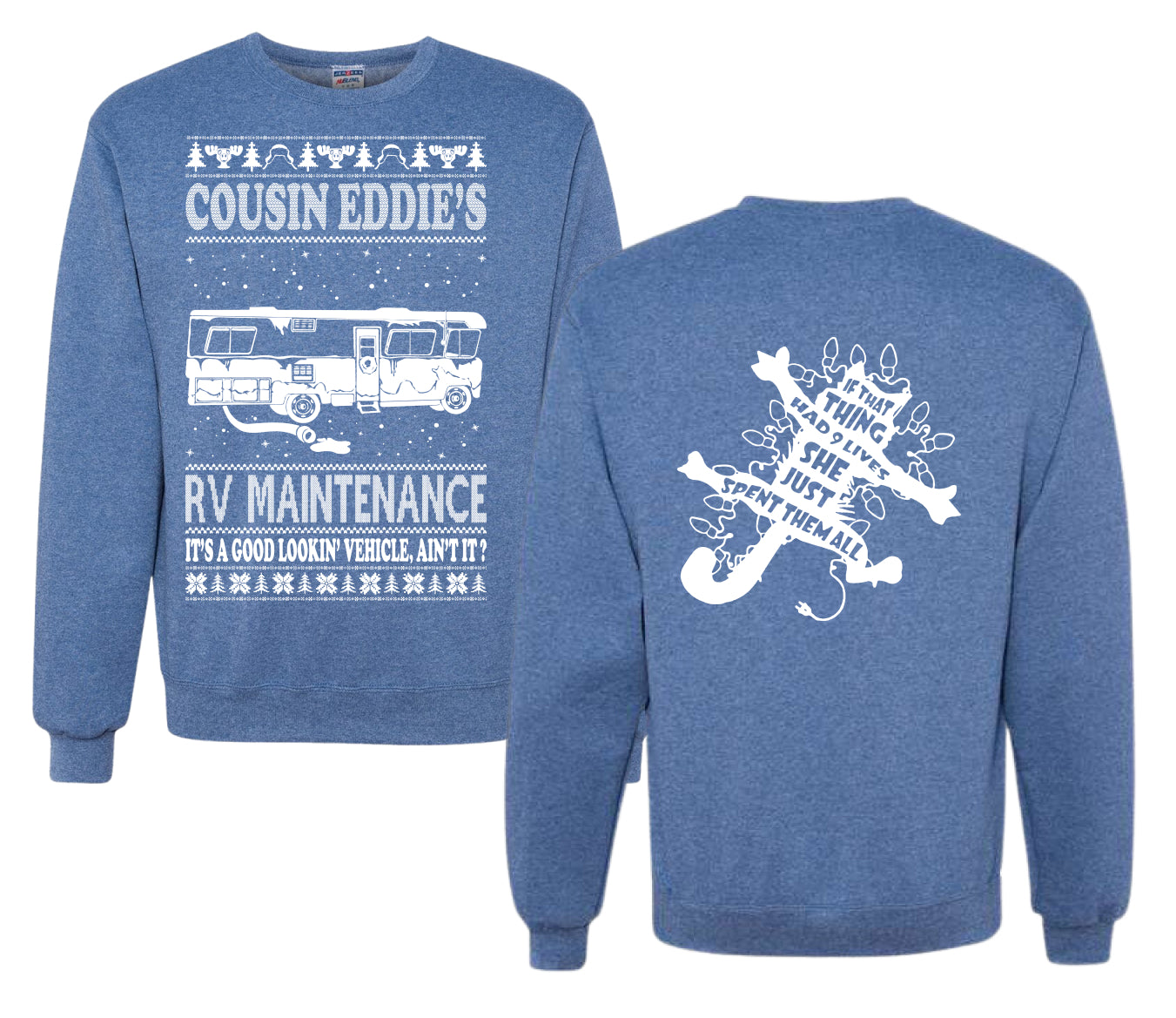 Family Vacation Cousin Eddie's RV Maintenance Ugly Christmas Front and Back Sweater Unisex Crewneck Sweatshirt