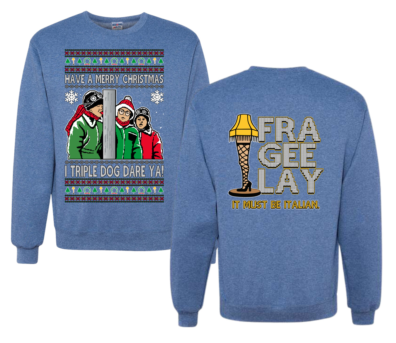 I Triple Dog Dare Ya Merry Story Ugly Christmas Front and Back Sweater Unisex Crewneck Sweatshirt