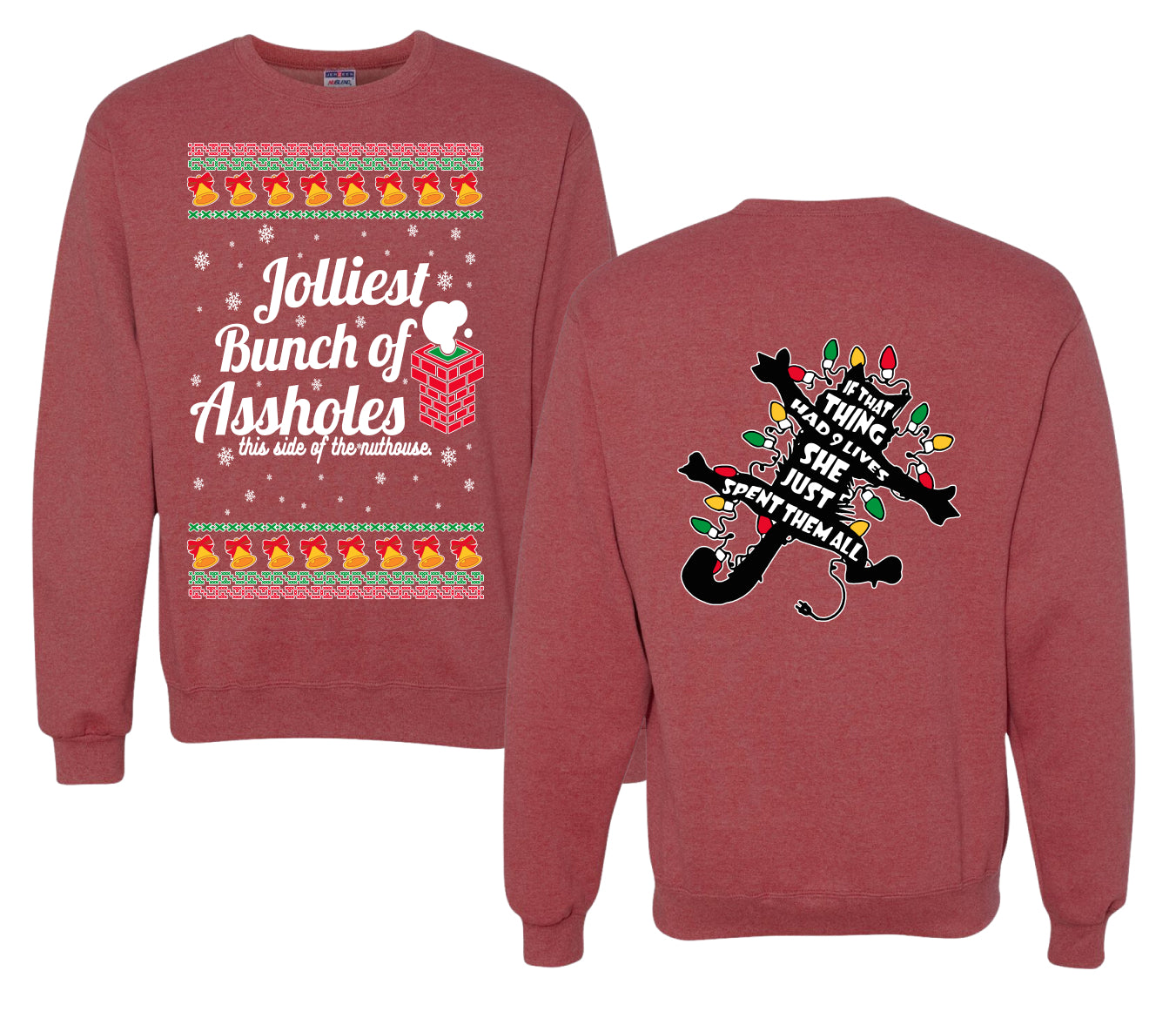 Jolliest Bunch of Assholes Xmas Movie Ugly Christmas Front and Back Sweater Unisex Crewneck Sweatshirt