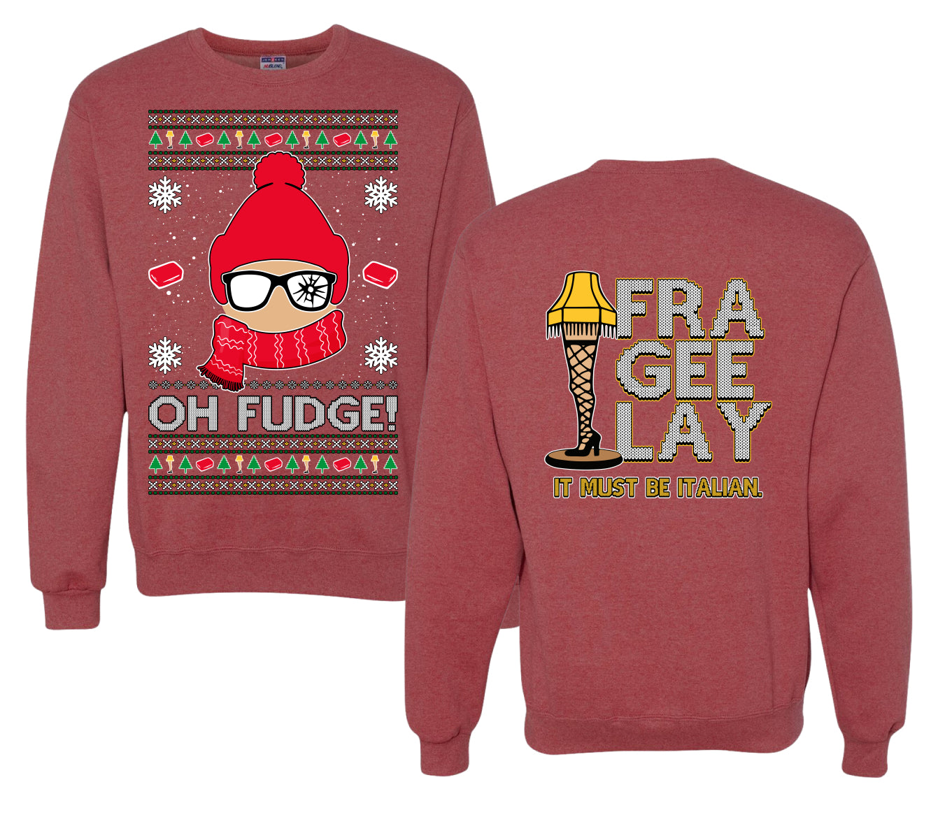 Oh Fudge Funny Story Ugly Christmas Front and Back Sweater Unisex Crewneck Sweatshirt