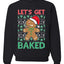 Lets get Baked Gingerbread Weed Stoner Ugly Christmas Sweater  Christmas Unisex Crewneck Graphic Sweatshirt