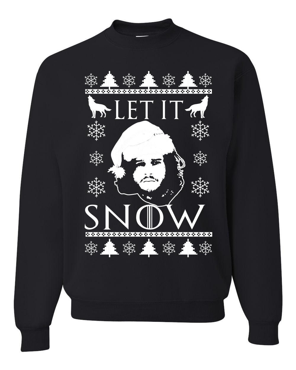 Let It Snow Jon Snow GoT Unisex Crewneck Graphic Sweatshirt