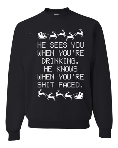 He Knows When You're Drinking Shit Faced Christmas Unisex Crewneck Graphic Sweatshirt