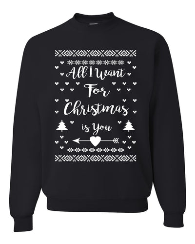 All I Want for Christmas is You Too Christmas Unisex Crewneck Graphic Sweatshirt