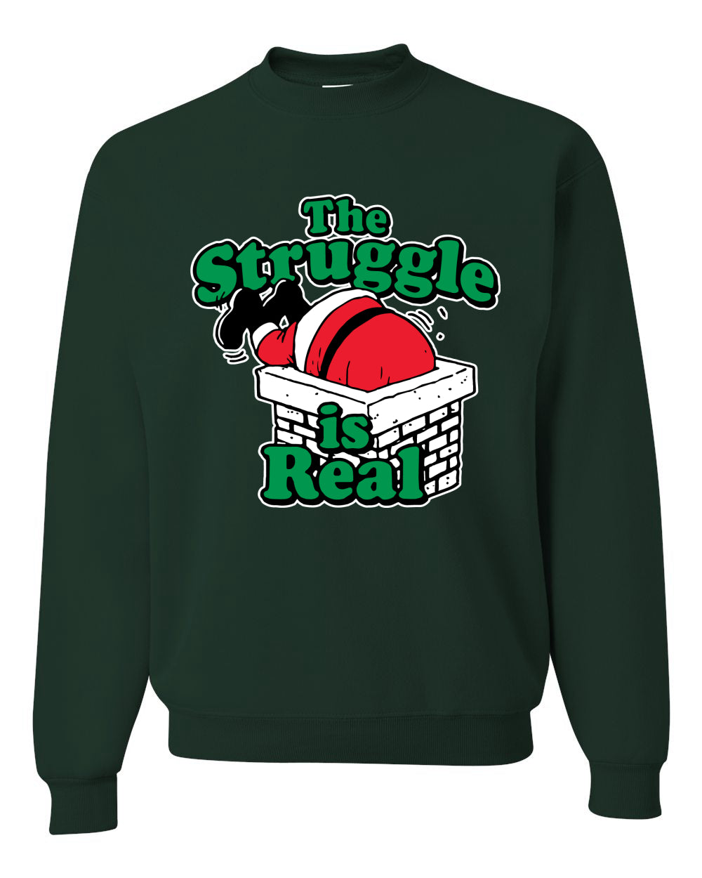 The Struggle is Real Xmas  Ugly Christmas Sweater Unisex Crewneck Graphic Sweatshirt