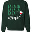 Fa La La La Wine Xmas Spirit Ugly Christmas Sweater Christmas Unisex Crewneck Graphic Sweatshirt