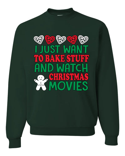 I Just want to Make Stuff and Watch Christmas Movies Ugly Christmas Sweater Christmas Unisex Crewneck Graphic Sweatshirt