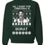 All I Want for Christmas is Borat Ugly Christmas Sweater Unisex Crewneck Graphic Sweatshirt