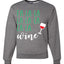 Fa La La La Wine Xmas Spirit Ugly Christmas Sweater Christmas Unisex Crewneck Graphic Sweatshirt