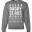 Daddy Claus Unisex Crewneck Graphic Sweatshirt
