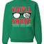 You'll Shoot Your Eye Out Movie Parody  Ugly Christmas Sweater Unisex Crewneck Graphic Sweatshirt