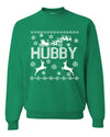 Christmas Hubby Love Ugly Christmas Sweater Christmas Unisex Crewneck Graphic Sweatshirt