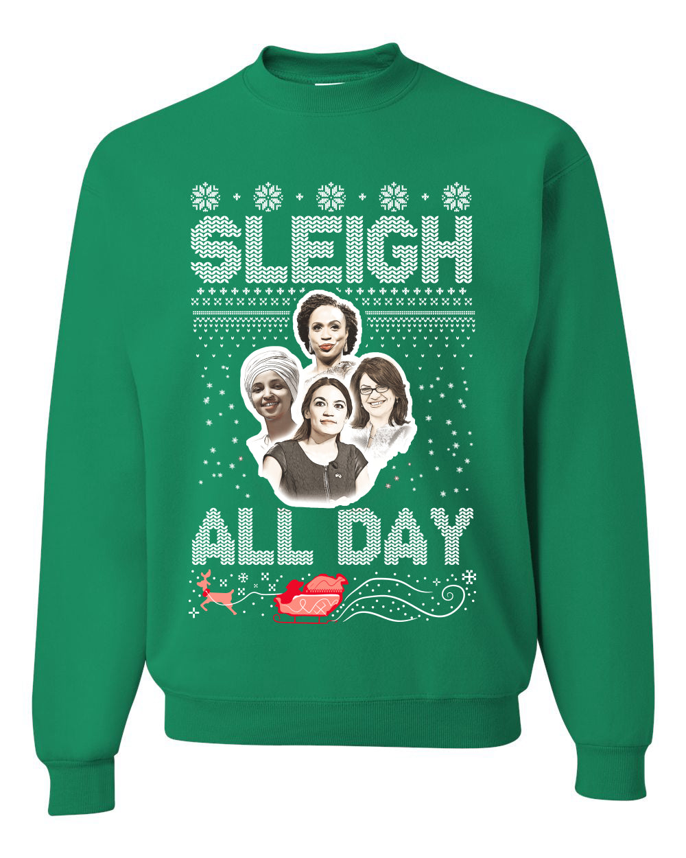 AOC The Squad Congresswomen Sleigh All Day Xmas Ugly Christmas Sweater Unisex Crewneck Graphic Sweatshirt