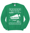 Where Do You Think You're Gonna Tree That Big? Christmas Unisex Crewneck Graphic Sweatshirt