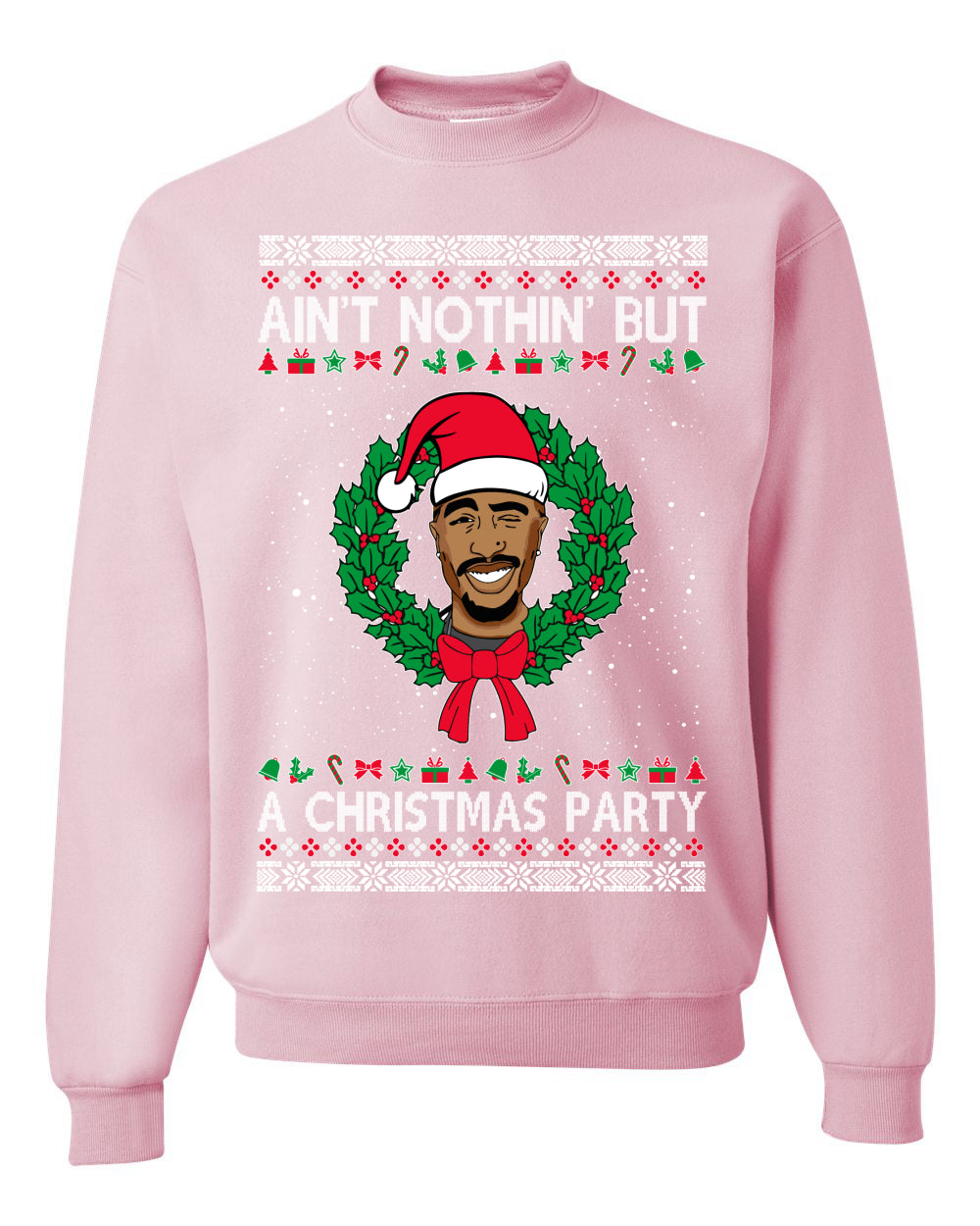 ain't nothin' but a christmas party Christmas Unisex Crewneck Graphic Sweatshirt