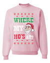 Where my Hos At Santa Funny Ugly Christmas Sweater Unisex Crewneck Graphic Sweatshirt