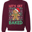 Lets get Baked Gingerbread Weed Stoner Ugly Christmas Sweater  Christmas Unisex Crewneck Graphic Sweatshirt
