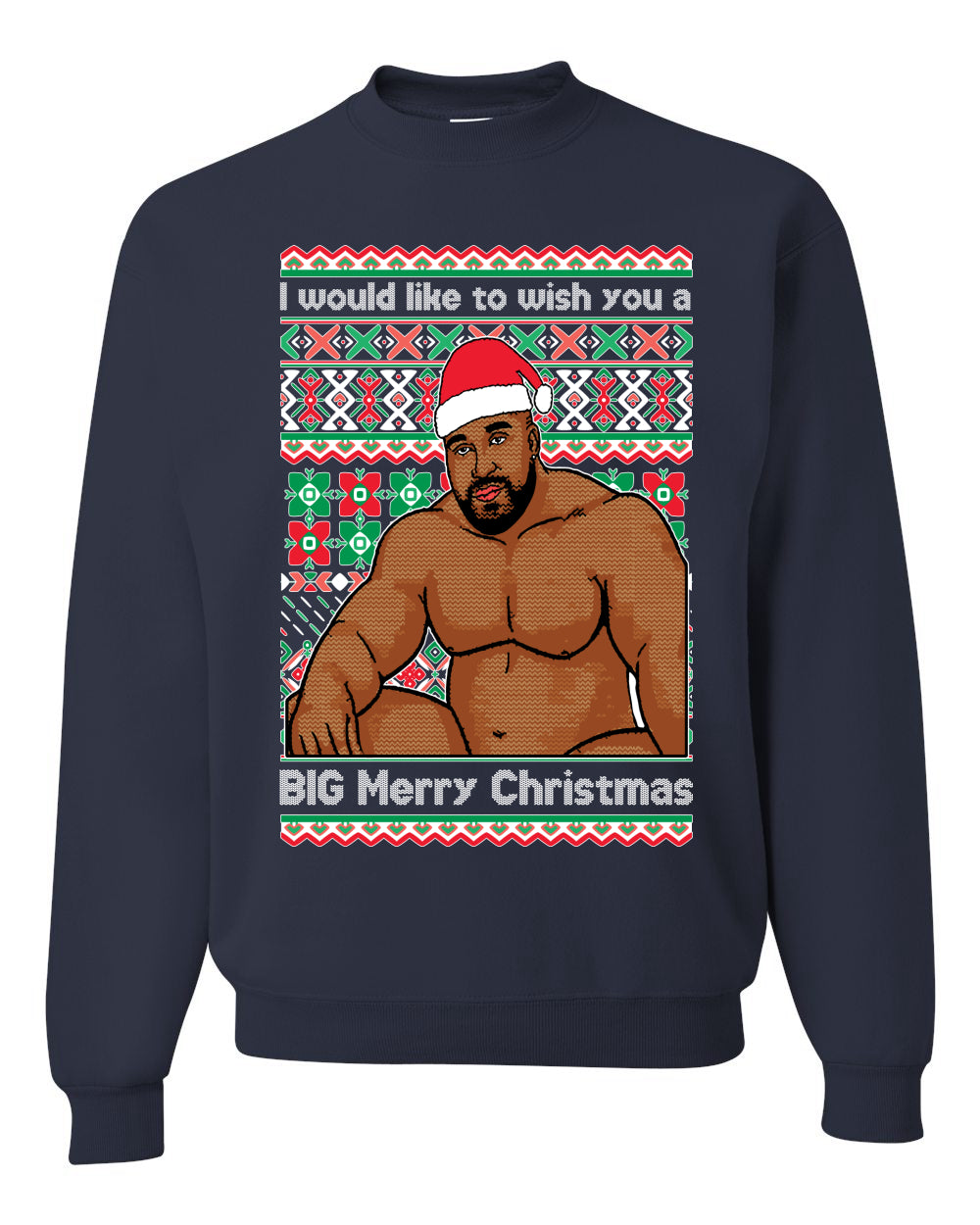 Wood Meme Wish You A Big Merry Christmas Christmas Unisex Crewneck Graphic Sweatshirt