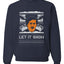 Let It Snow Funny Pablo Escobar Narcos Cocaine Drugs Xmas Christmas Unisex Crewneck Graphic Sweatshirt