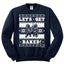 Let's Get Baked Holiday Ginger Bread Design Christmas Unisex Crewneck Graphic Sweatshirt