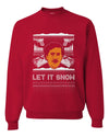Let It Snow Funny Pablo Escobar Narcos Cocaine Drugs Xmas Christmas Unisex Crewneck Graphic Sweatshirt