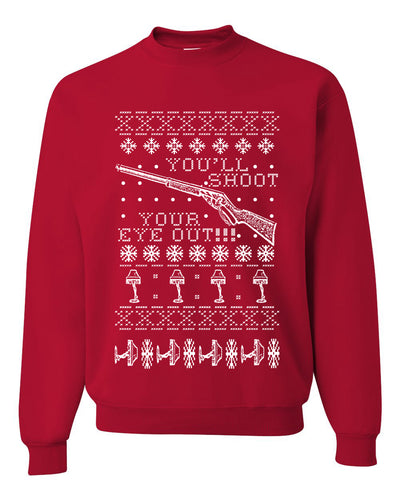 You'll Shoot Your Eye Out Christmas Unisex Crewneck Graphic Sweatshirt