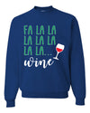 Fa La La La Wine Xmas Spirit Ugly Christmas Sweater Christmas Unisex Crewneck Graphic Sweatshirt